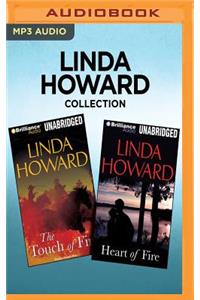 Linda Howard Collection: The Touch of Fire & Heart of Fire