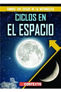 Ciclos En El Espacio (Cycles in Space)