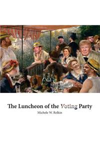 The Luncheon of the Voting Party
