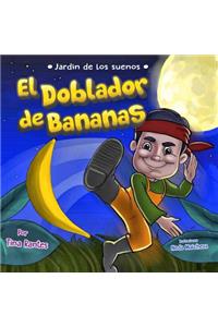 El Doblador de Bananas