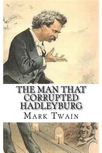 Man that Corrupted Hadleyburg