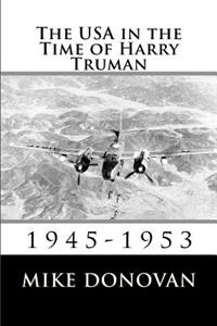The USA in the Time of Harry Truman: 1956-1953