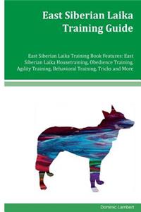 East Siberian Laika Training Guide East Siberian Laika Training Book Features