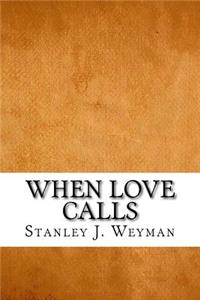 When Love Calls