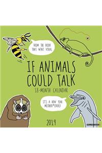 If Animals Could Talk 2019 Wall Calendar