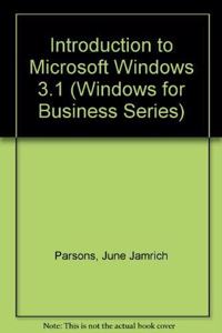 Introduction to Microsoft Windows 3.1 (Windows for Business Series)
