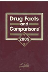 Drug Facts and Comparisons: 2005