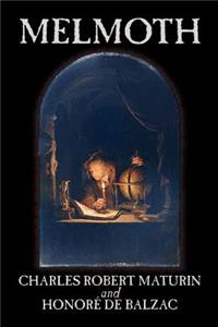 Melmoth by Charles Robert Maturin, Fiction, Horror