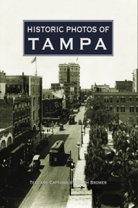 Historic Photos of Tampa