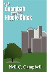 The Goombah and the Hippie Chick