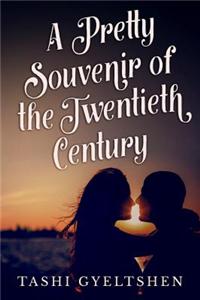 A Pretty Souvenir of the Twentieth Century