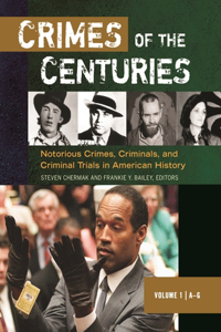 Crimes of the Centuries [3 Volumes]