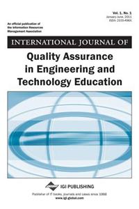 International Journal of Quality Assurance in Engineering and Technology Education, Vol 1 ISS 1