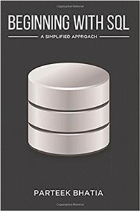 Beginning with SQL: A Simplified Approach