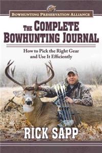 The Complete Bowhunting Journal