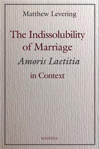 The Indissolubility of Marriage