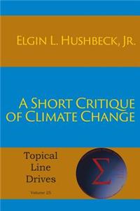 Short Critique of Climate Change