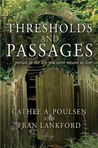 Thresholds and Passages