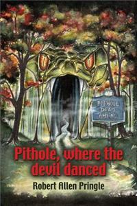 Pithole