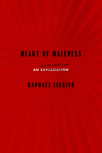 Heart of Maleness