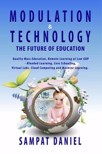 Modulation & Technology The Future of Education.