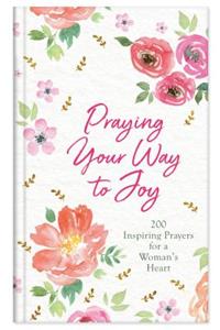 Praying Your Way to Joy