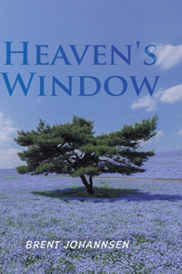 Heaven's Window