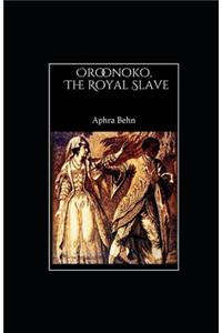 Oroonoko or The Royal Slave Illustrated