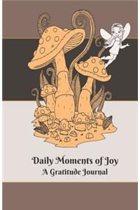 Daily Moments of Joy Journal