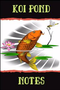 Koi Pond Notes