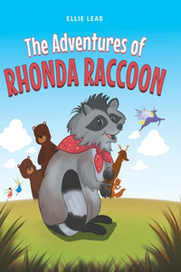 The Adventures of Rhonda Raccoon