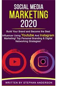 Social Media Marketing 2020