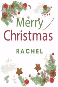 Merry Christmas Rachel