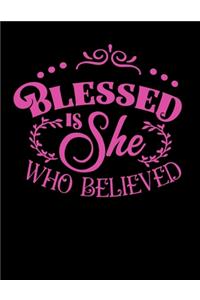 Blessed is she who believed