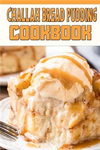 challah bread pudding cookbook