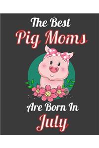 The Best Pig Moms Are Born In July