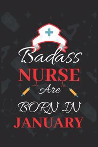 Badass Nurse Are Born In January