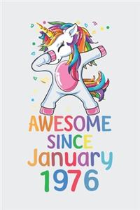 Awesome Since January 1976 Notebook Unicorn Dabbing, Birthday Unicorn, Cute Happy Birthday Dabbing Unicorn Birthday Gift