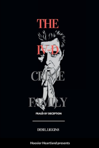 The IV-D Crime Family