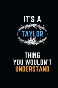 It's a Taylor Thing You Wouldn't Understand