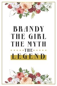 Brandy The Girl The Myth The Legend