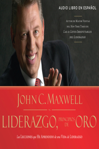 Liderazgo, Principios de Oro (Leadership Gold)