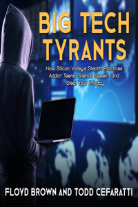 Big Tech Tyrants