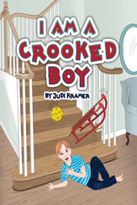 I Am a Crooked Boy