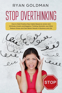 Stop Overthinking