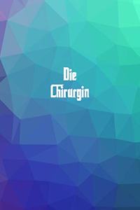 Die Chirurgin