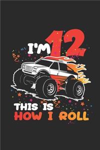 I'm 12 This Is How I Roll