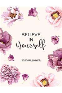 Believe In Yourself - 2020 Planner