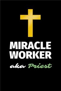 Miracle Worker Aka Priest