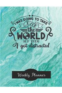 Taking Over The World - A Weekly Planner